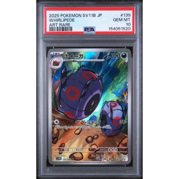 Whirlipede #139 - Black Bolt 2025 - Art Rare - PSA 10 GEM MINT - Japanese